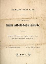 Cover of: People's own line ... by Carolina and Northwestern Railway Company