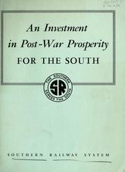 Cover of: An Investment in post-war prosperity for the South