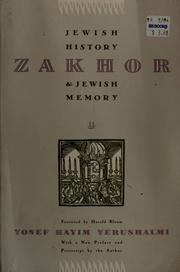 Cover of: Zakhor, Jewish history and Jewish memory