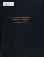 Cover of: An adaptive depth control system for high speed submarines by John Patrick Williamson