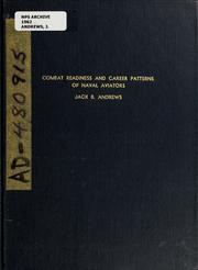 Cover of: Combat readiness and career patterns of naval aviators