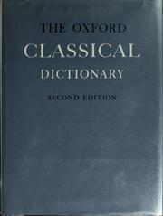 Cover of: The Oxford classical dictionary by N. G. L. Hammond, H. H. Scullard