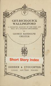 Cover of: Get-rich-quick Wallingford: a cheerful account of the rise and fall of an American business buccaneer