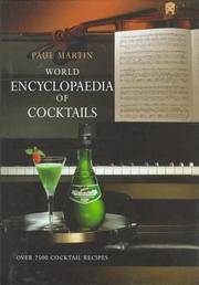 Cover of: World Encyclopedia of Cocktails (Food & Wine) by Paul Martin