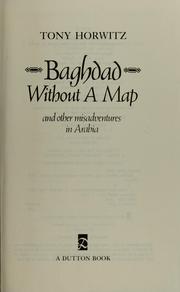 Cover of: Baghdad Without a Map by Tony Horwitz
