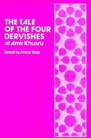 Cover of: The Tale of the Four Dervishes (of Amir Khusru)
