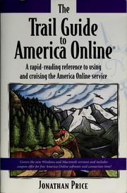 Cover of: The Trail Guide America Online: A Rapid-Reading Reference to Using and Cruising America Online Service
