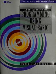 Cover of: An introduction to programming using Visual Basic