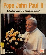 Cover of: Pope John Paul II: bringing love to a troubled world