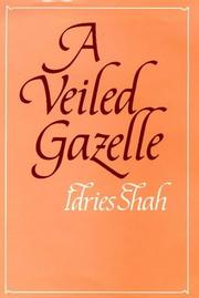 Cover of: A veiled gazelle: "seeing how to see"
