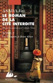 Cover of: Le Roman de La Cité Interdite by 