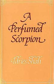 A Perfumed Scorpion by Idries Shah