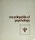 Cover of: Psychology encyclopedia