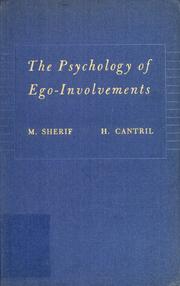 Cover of: The psychology of ego-involvements, social attitudes & identifications
