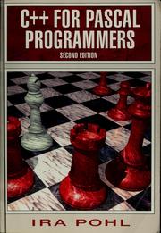 Cover of: C [plus plus] for Pascal programmers by Ira Pohl