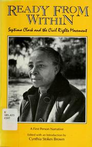 Cover of: Ready from within: Septima Clark and the civil rights movement
