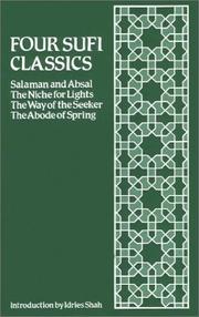 Four Sufi classics by Shah, Idries, Abu Hamid al-Ghazzali, Hakim Nuruddin Abdurrahman Jami, Hakim Sanai, Idries Shah