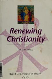 Renewing Christianity by James H. Hindes
