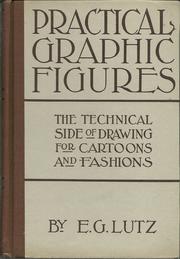 Cover of: Practical graphic figures by Edwin George Lutz