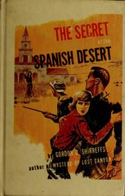 Cover of: The secret of the Spanish desert.