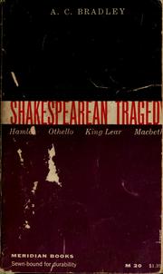 Cover of: Shakespearean tragedy: Hamlet, Othello, King Lear, Macbeth by Andrew Cecil Bradley