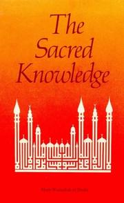 Cover of: The Sacred Knowledge of the Higher Functions of the Mind: The Altaf al-Quds of Shah Waliullah