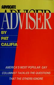 Cover of: The Advocate Adviser by Patrick Califia-Rice