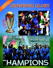 Cover of: Crowning Glory: Special supplement on India's win in cricket World Cup 2011