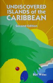 Cover of: Undiscovered islands of the Caribbean by Burl Willes