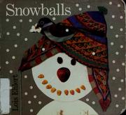 Cover of: Snowballs by Lois Ehlert