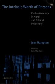 Cover of: The intrinsic worth of persons: contractarianism in moral and political philosophy