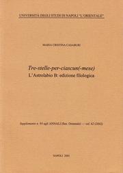 Cover of: Tre-stelle-per-ciascun(-mese) : l'Astrolabio B : edizione filologica