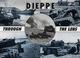 Cover of: Dieppe Through the Lens of the German War Photographer (After the Battle)