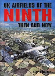 Cover of: UK Airfields of the Ninth (After the Battle) by Roger A. Freeman