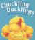 Cover of: Chuckling Ducklings