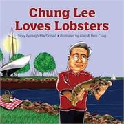 Cover of: Chung Lee Loves Lobsters