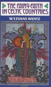 Cover of: Fairy Faith in Celtic Countries by W. Y. Evans-Wentz