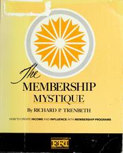 Cover of: The Membership Mystique by Richard P. Trenbeth