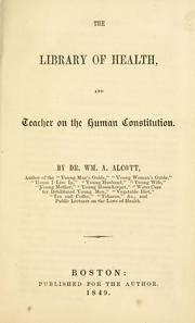 Cover of: The library of health by William A. Alcott
