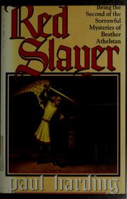 Cover of: Red Slayer: Being the Second of the Sorrowful Mysteries of Brother Athelstan