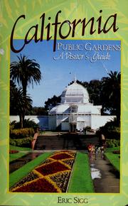 Cover of: California public gardens by Eric Sigg