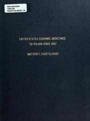 Cover of: United States economic assistance to Poland since 1957: foreign policy implications for the United States