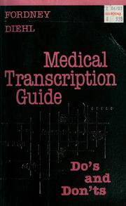 Cover of: Medical transcription guide: do's and don'ts