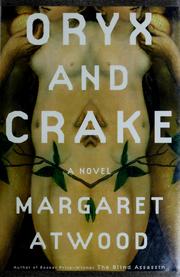Cover of: Oryx and Crake by Margaret Atwood