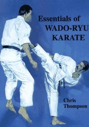 Cover of: Essentials of Wado-Ryu Karate by Chris Thompson
