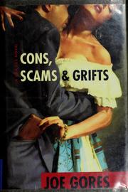 Cover of: Cons, scams & grifts by Joe Gores