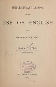 Cover of: Supplementary lessons in the use of English for grammar schools