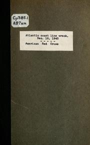 Cover of: Atlantic Coast Line wreck, December 16, 1943, Lumberton, N.C.: Official report of relief operations.