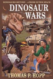 Dinosaur Wars by Thomas P. Hopp