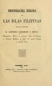 Topographia médica de las islas Filipinas by Antonio Codorniu y Nieto